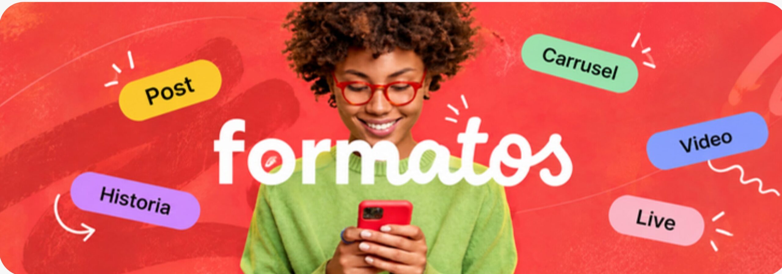 Cabecera de la guía «Formatos de contenidos en RRSS»: una persona mirando el móvil rodeada de etiquetas de formato — Post, Carrusel, Video, Historia y Live.