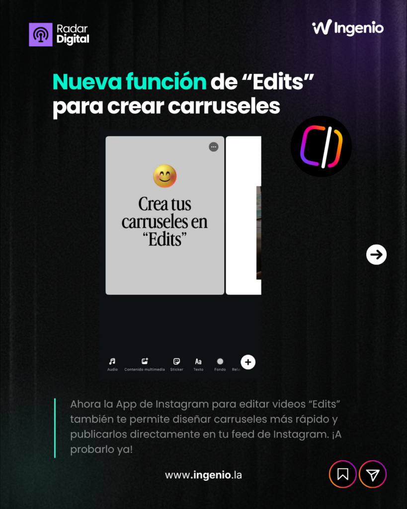 Lámina de Radar Digital sobre la nueva función de Edits para crear carruseles, con una captura del editor de carruseles de la app.