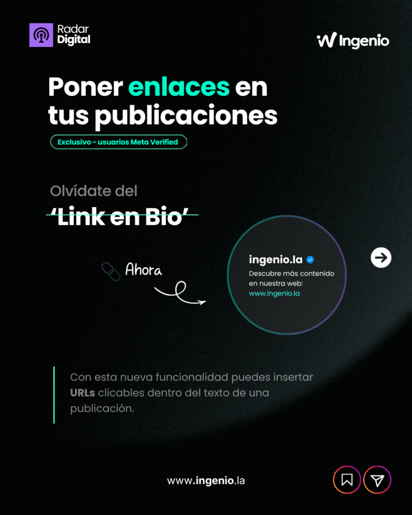 Lámina de Radar Digital: ahora puedes poner enlaces clicables en tus publicaciones de Instagram, exclusivo para usuarios de Meta Verified. «Olvídate del link en bio».